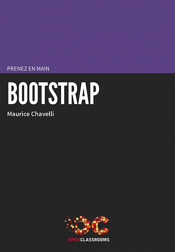 Maurice Chavelli - Prenez en main Bootstrap