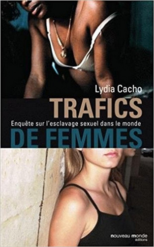 Trafics de femmes - Lydia Cacho
