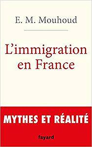 L’immigration en France : Mythes et réalités