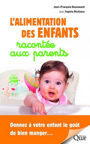 L’alimentation des enfants racontée aux parents (2017)
