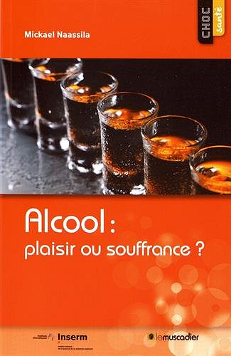 Alcool : plaisir ou souffrance ? (2017)