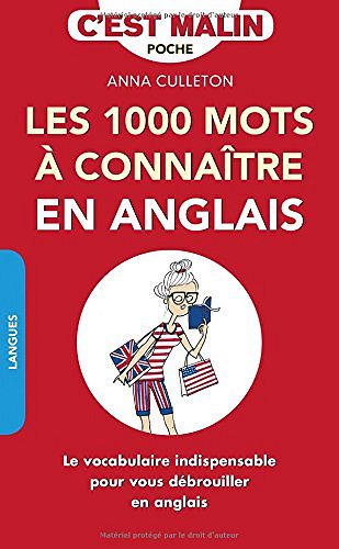 Les 1000 mots à connaître en anglais