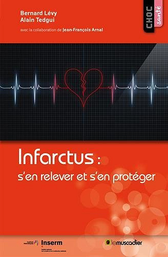 Infarctus : s’en relever et s’en protéger