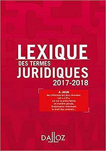 Lexique des termes juridiques 2017-2018 (25th Edition)