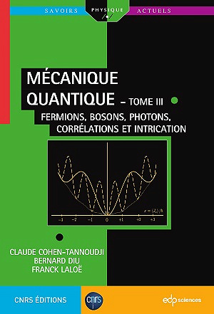 Mécanique quantique - Tome 3 (2017)