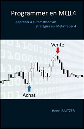 Programmer En Mql4 - Henri Baltzer