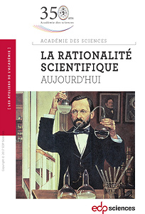 La rationalité scientifique aujourd’hui