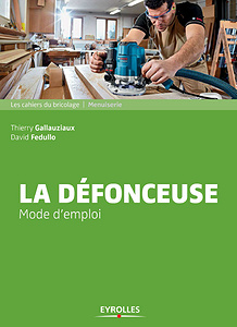 La défonceuse - Mode d’emploi