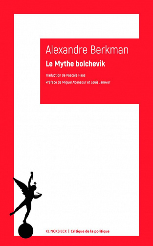 Le mythe bolchevik : Journal 1920-1922 (2017)