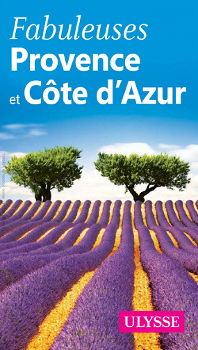 Fabuleuses Provence et Côte d’Azur (2018)