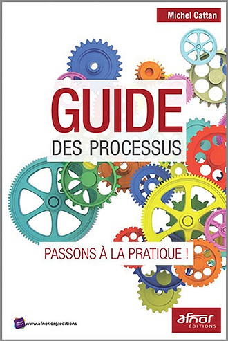 Guide des processus : Passons à la pratique ! (2017)