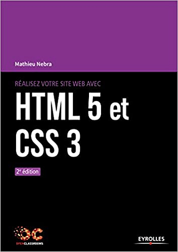 Réalisez votre site web avec HTML 5 et CSS 3 (2017)
