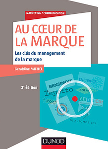 Au coeur de la marque - Les clés du management des marques (2017)