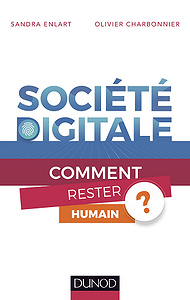 Société digitale - Comment rester humain ? (2018)