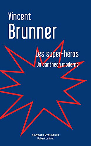 Les Super-Héros (2017) - Vincent Brunner