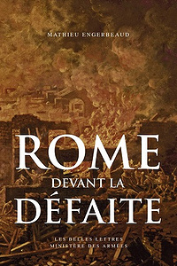 Rome devant la défaite : 753-264 avant J.-C (2017)