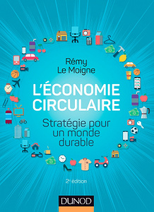 L’économie circulaire - Stratégie pour un monde durable (2018)