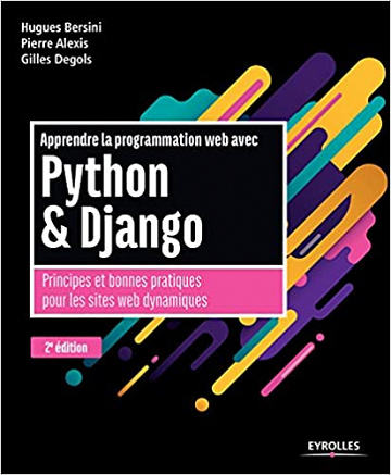 Apprendre la programmation web avec Python et Django (2018)