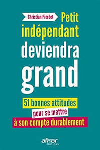 Petit indépendant deviendra grand ! (2017)