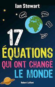 Ian Stewart, "17 Équations qui ont changé le monde"