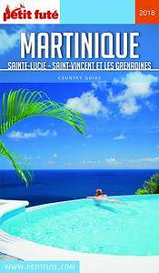Petit Futé : Martinique : Sainte-Lucie, Saint-Vincent et les Grenadines (2018)