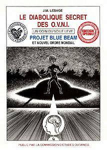 Jean-Michel Lesage, "Le Diabolique Secret des OVNIs - Édition spéciale : Projet Blue Beam"