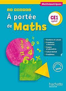 Le Nouvel A portée de maths CE1 - Livre élève - Ed. 2018