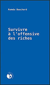 Survivre à l’offensive des riches