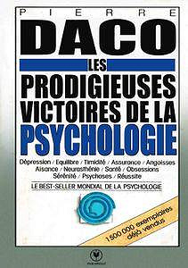 Pierre Daco, "Les prodigieuses victoires de la psychologie"