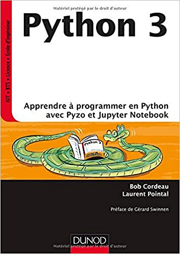 Python 3 - Apprendre à programmer en Python avec PyZo et Jupyter Notebook (2017)