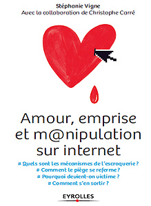 Amour, emprise et manipulation sur internet