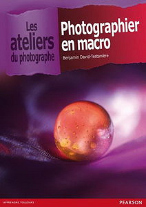 Photographier en macro - Benjamin David-Testaniere