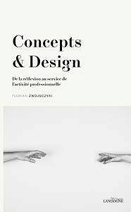 Florian Zwojsczyki, "Concepts et Design"