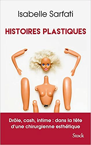 Histoires plastiques (2018) - Isabelle Sarfati