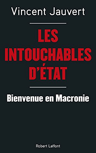 Vincent JAUVERT - Les Intouchables d’État (2018)