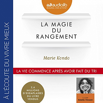 Marie Kondo - La magie du rangement [2016] [mp3 128kbps]