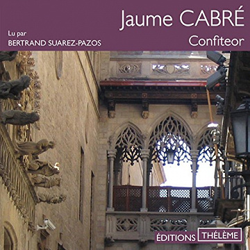 Jaume Cabré - Confiteor [mp3 96kbps][Audiobook]