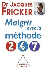 Bien maigrir en bonne santé avec la méthode 2-4-7