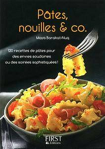 Maya Barakat-Nuq - Petit livre de : Pâtes, nouilles & Co