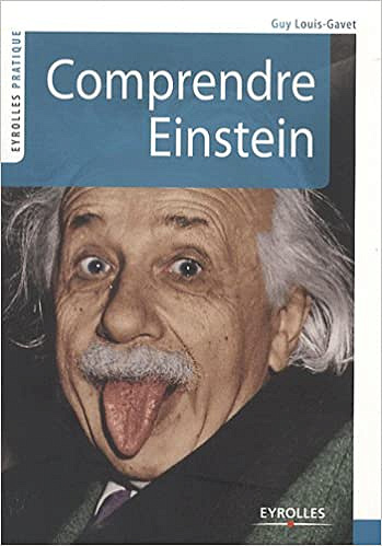 Comprendre Einstein - Guy Louis-Gavet