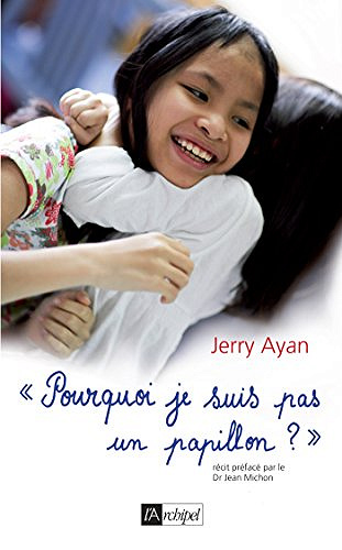 Pourquoi je suis pas un papillon - Jerry Ayan (2017)