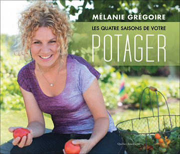 Les Quatre Saisons De Votre Potager - Melanie Gregoire (2018)