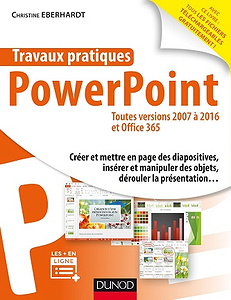 PowerPoint - Toutes versions 2007 à 2016 et Office 365 (2018)