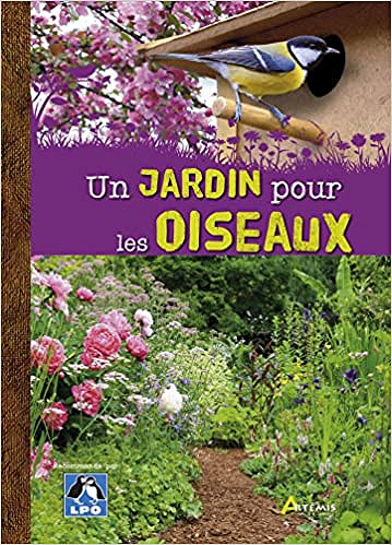 Un jardin pour les oiseaux - Maurice Dupérat