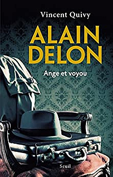 Alain Delon, Ange et voyou - Vincent Quivy (2017)