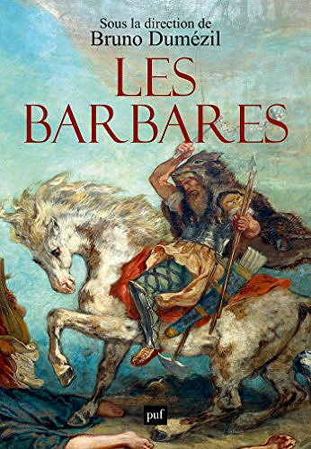 Les barbares - Bruno Dumézil