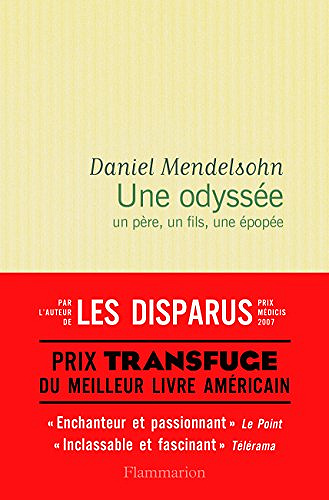 Une odyssée - Un père, un fils, une épopée - Daniel Mendelsohn (2017)