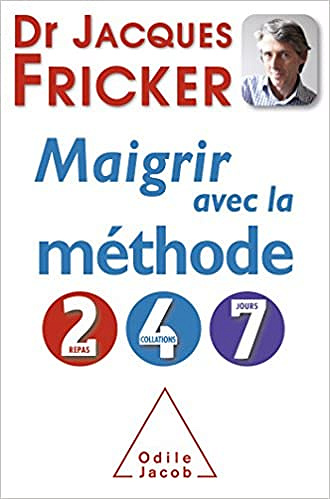 Maigrir avec la méthode 2 – 4 – 7 - Jacques Fricker