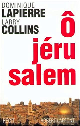 O Jérusalem -  Dominique Lapierre