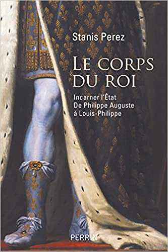 Le Corps du roi - Stanis Perez (2018)